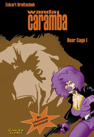 Wanda Caramba, Bd.2, Bear Cage